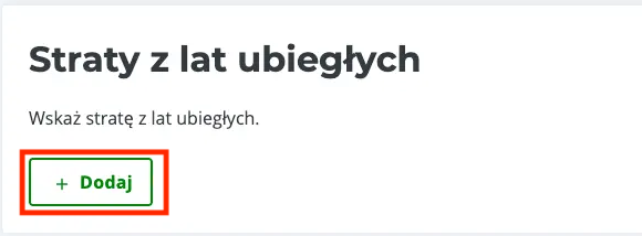 Sekcja strat z lat ubiegłych z przyciskiem Dodaj